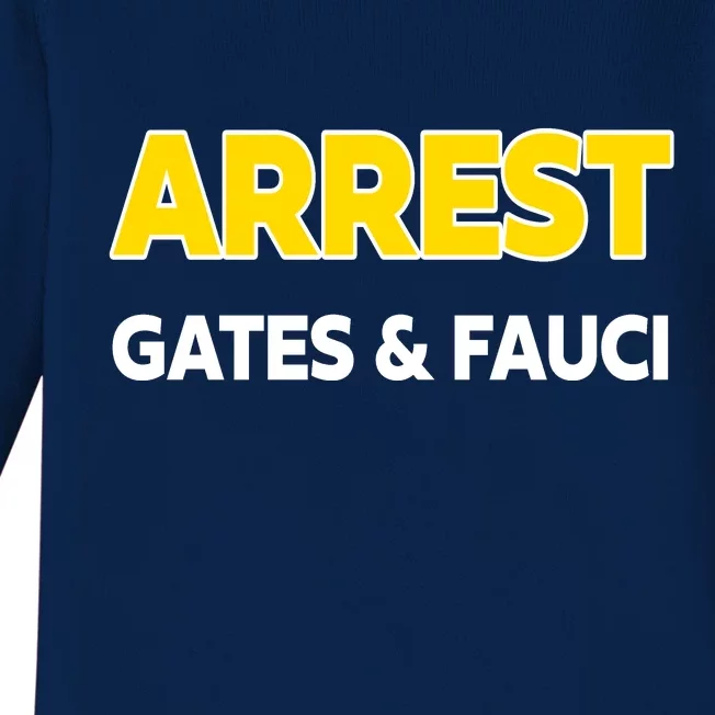 Arrest Gates And Fauci Baby Long Sleeve Bodysuit