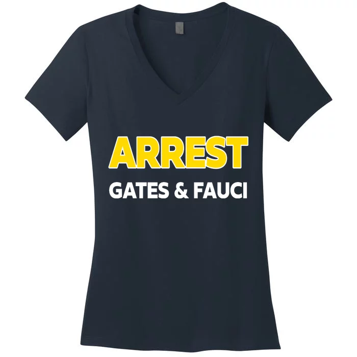 Arrest Gates And Fauci Women's V-Neck T-Shirt