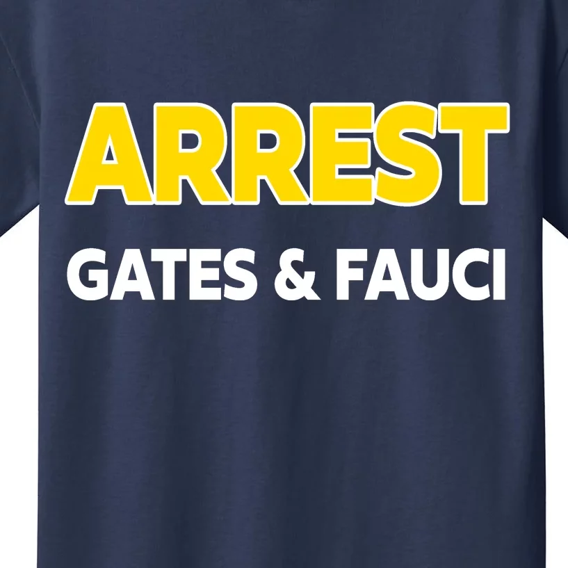 Arrest Gates And Fauci Kids T-Shirt