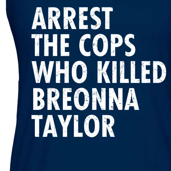 Arrest The Cops Who Killed Breonna Taylor BLM Ladies Essential Flowy Tank