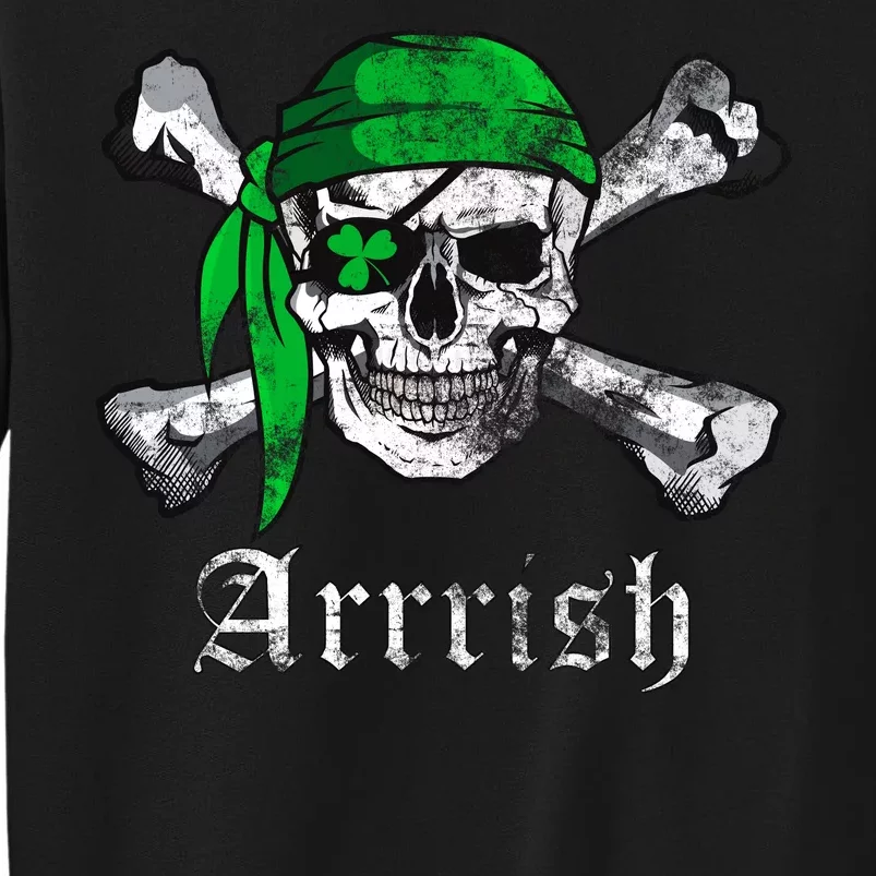 Arrrish Irish Pirate Skull Clover Tall Sweatshirt