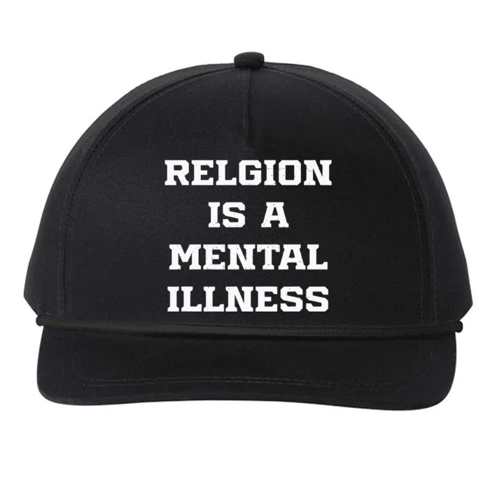 Anti Religion Should Be Treated As A Mental Illness Atheist Snapback Five-Panel Rope Hat