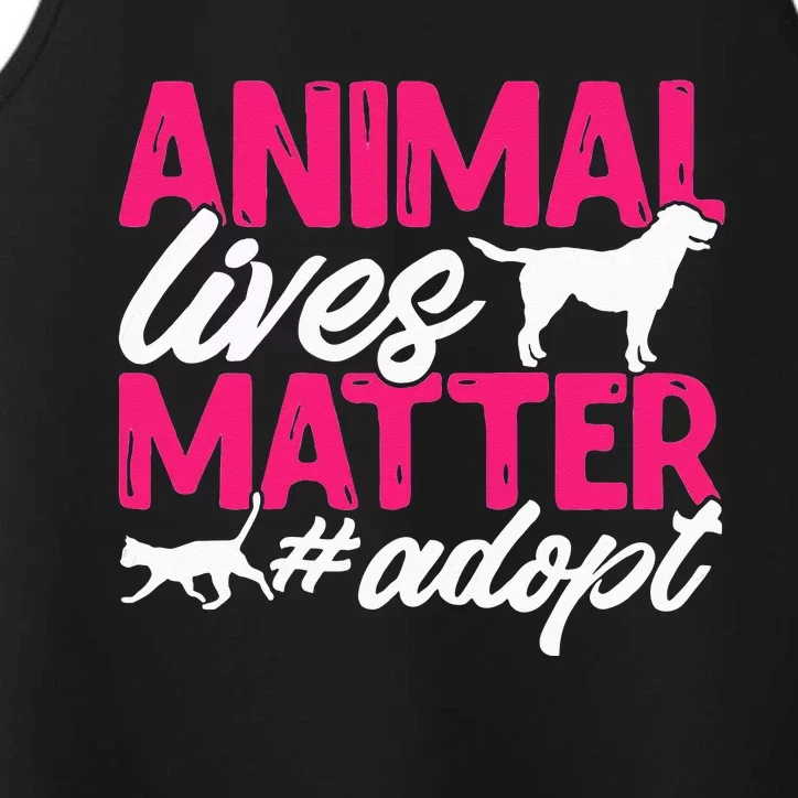 Animal Rescue Shelter Animal Lives Matter Adopt Performance Tank