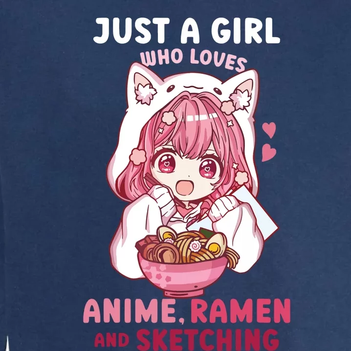 Anime Ramen Sketching Just A Girl Who Loves Anime Sketching Garment-Dyed Sweatshirt