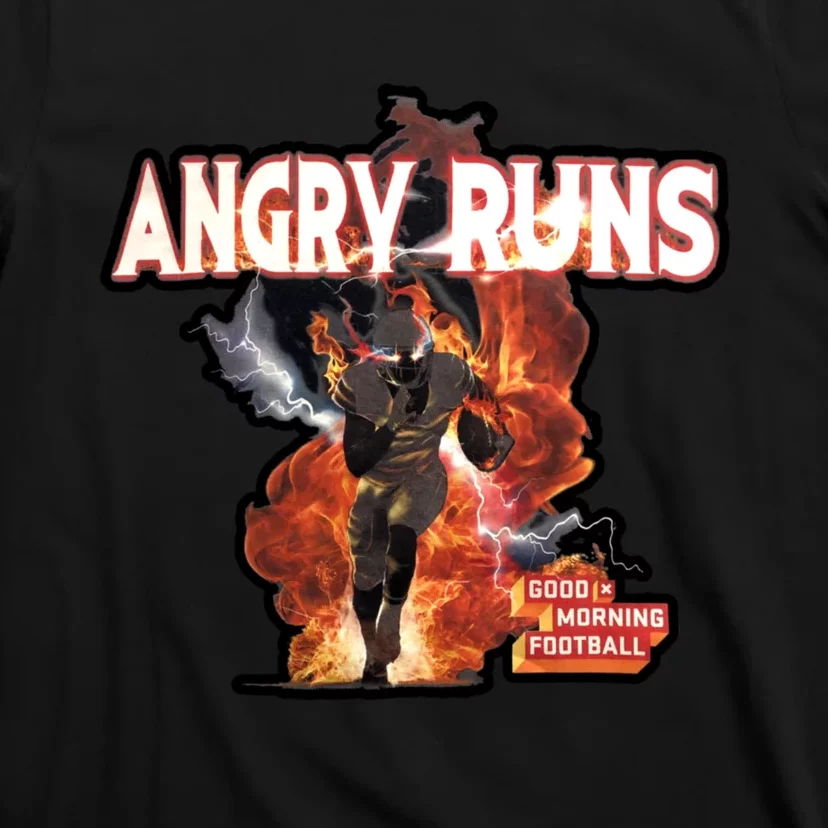 Angry Runs Shirt Angry Runs Good Morning Football T-Shirt