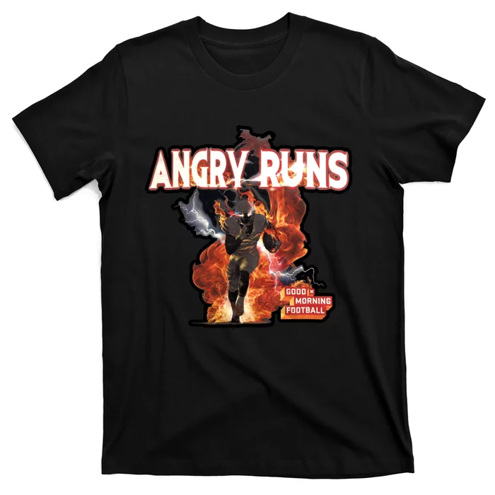 Angry Runs Shirt Angry Runs Good Morning Football T-Shirt