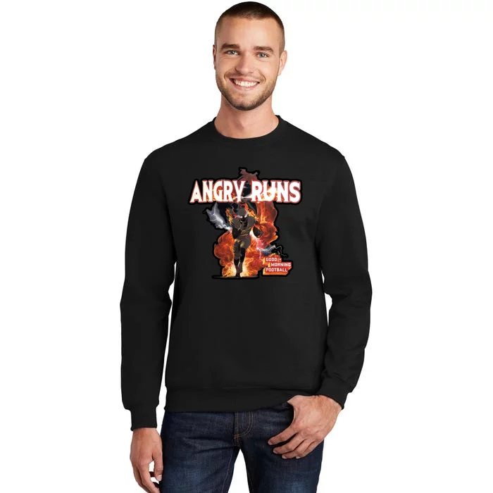 Angry Runs Shirt Angry Runs Good Morning Football Tall Sweatshirt