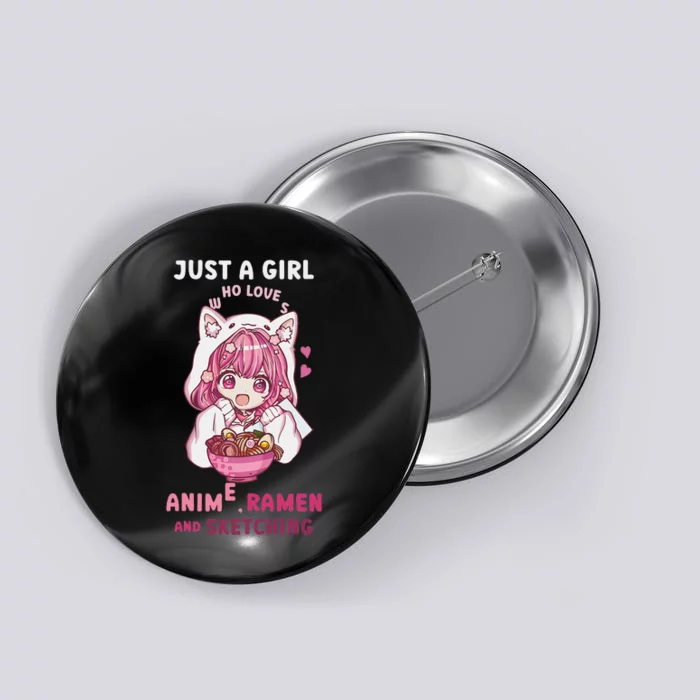 Anime Ramen Sketching Just A Girl Who Loves Anime Sketching Gift Button