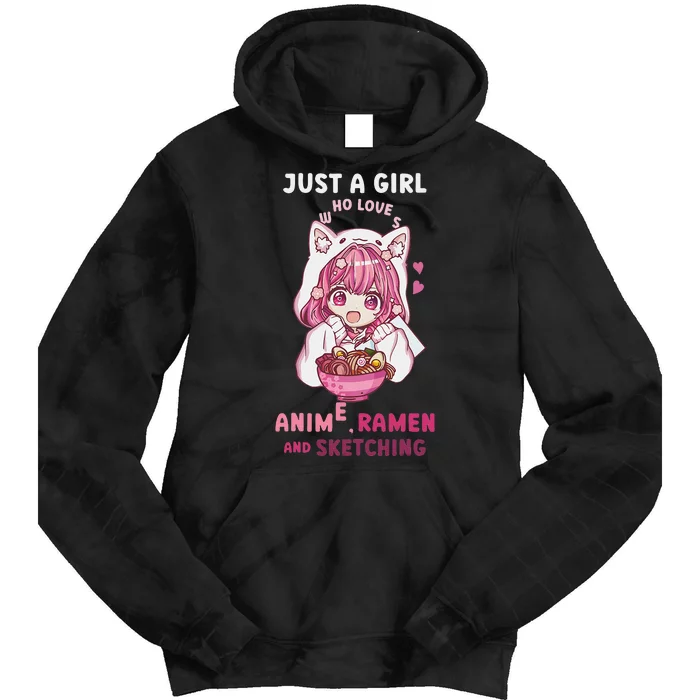 Anime Ramen Sketching Just A Girl Who Loves Anime Sketching Gift Tie Dye Hoodie