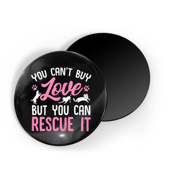 Animal Rescue Squad You Cant Buy Love But You Can Rescue It Magnet