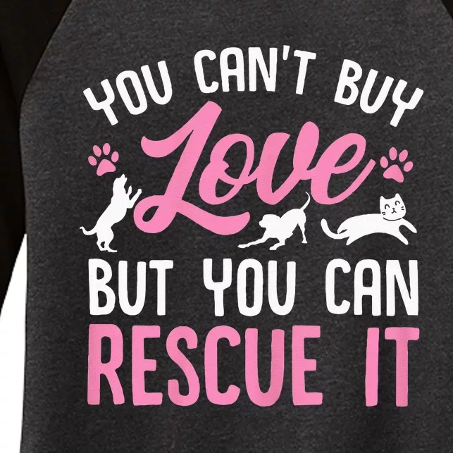 Animal Rescue Squad You Cant Buy Love But You Can Rescue It Women's Tri-Blend 3/4-Sleeve Raglan Shirt