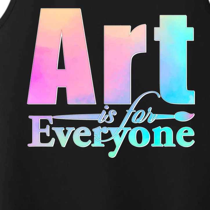 Art Is For Everyone Performance Tank