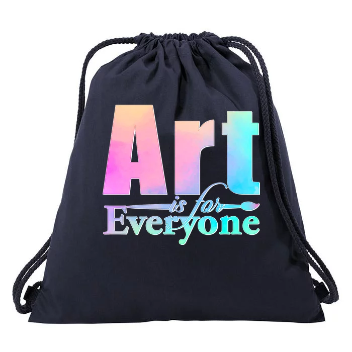 Art Is For Everyone Drawstring Bag