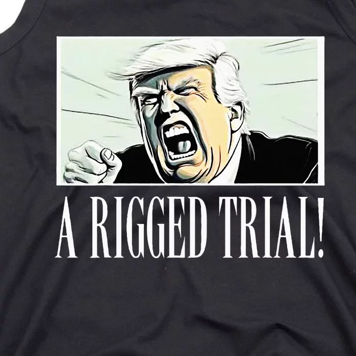 A Rigged Trial!!! Trump 2024 Maga Sarcastic Political Tank Top