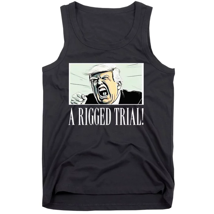 A Rigged Trial!!! Trump 2024 Maga Sarcastic Political Tank Top