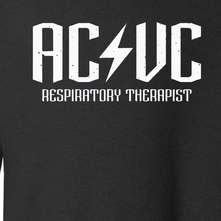 ACVC Respiratory Therapist Funny Vent Settings RT Student Toddler Sweatshirt