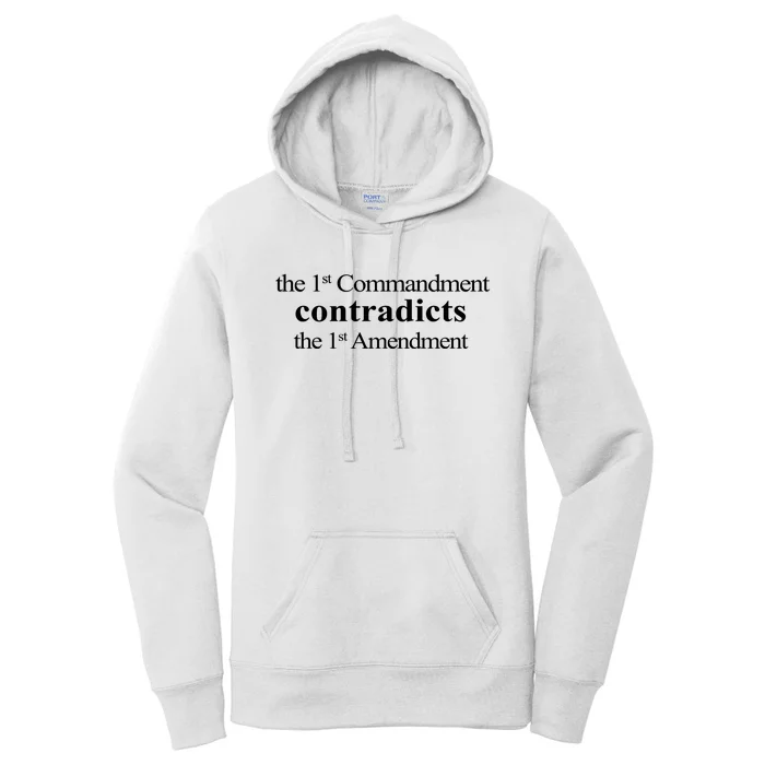 Aron Ra The 1St Commandment Contradicts The 1St Amendment Women's Pullover Hoodie