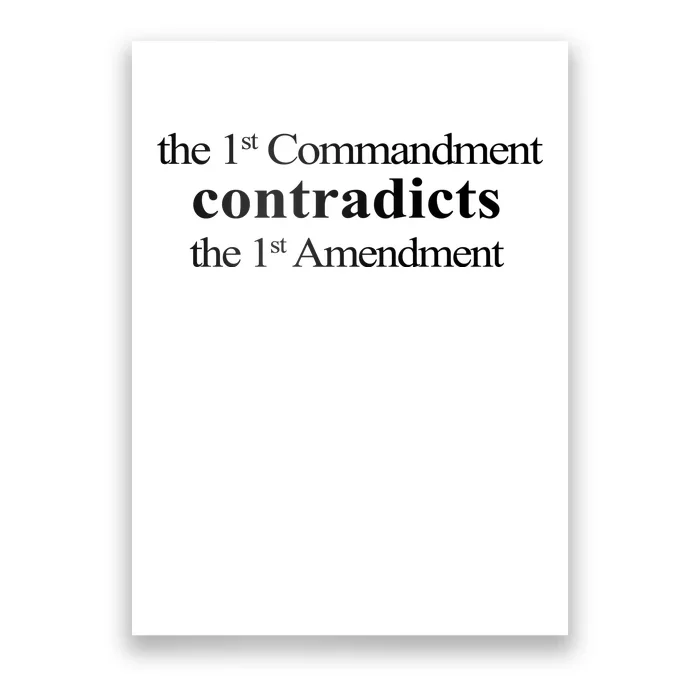 Aron Ra The 1St Commandment Contradicts The 1St Amendment Poster