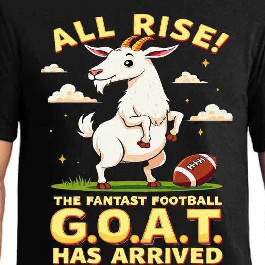 All Rise The Fantasy Football Goat Has Arrived Pajama Set