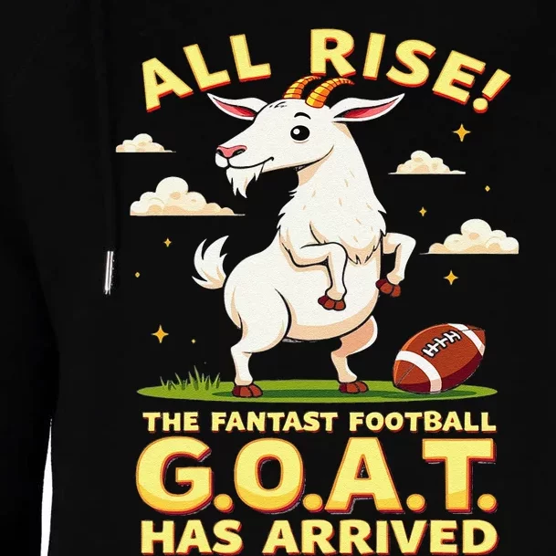 All Rise The Fantasy Football Goat Has Arrived Womens Funnel Neck Pullover Hood