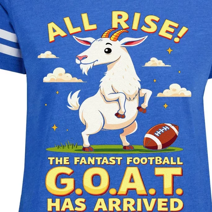 All Rise The Fantasy Football Goat Has Arrived Enza Ladies Jersey Football T-Shirt