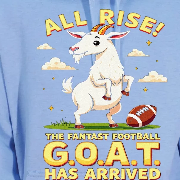 All Rise The Fantasy Football Goat Has Arrived Unisex Surf Hoodie