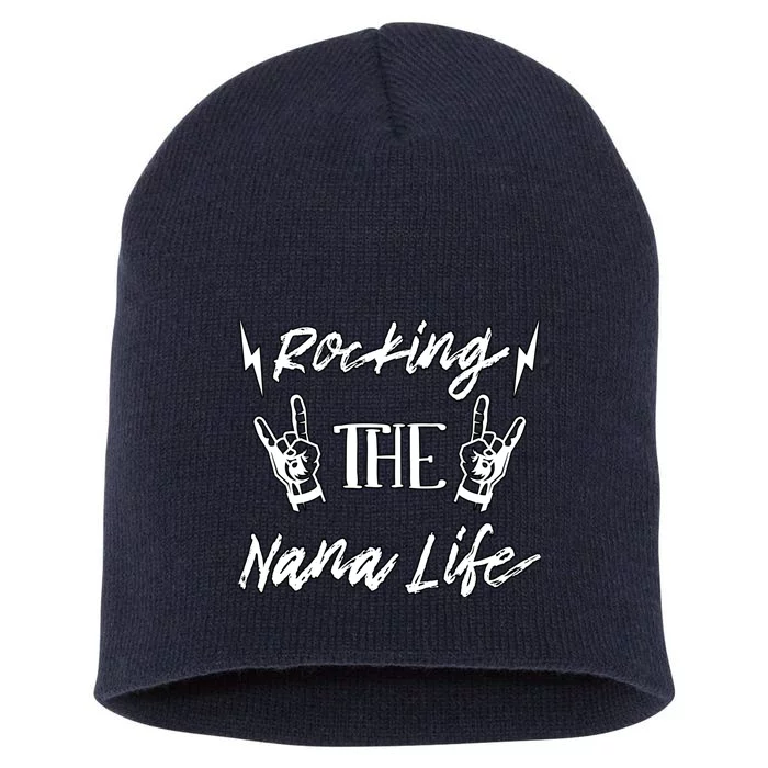 Awesome Rocking The Nana Life Grandma Best Nana Grandmother Short Acrylic Beanie