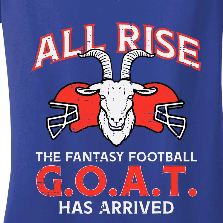 All Rise The Fantasy Football Goat Has Arrived Champion Women's V-Neck T-Shirt