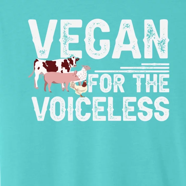 Animal Rights Veganism Plant Based Vegan For The Voiceless Gift ChromaSoft Performance T-Shirt