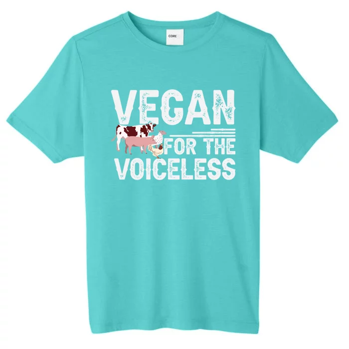 Animal Rights Veganism Plant Based Vegan For The Voiceless Gift ChromaSoft Performance T-Shirt