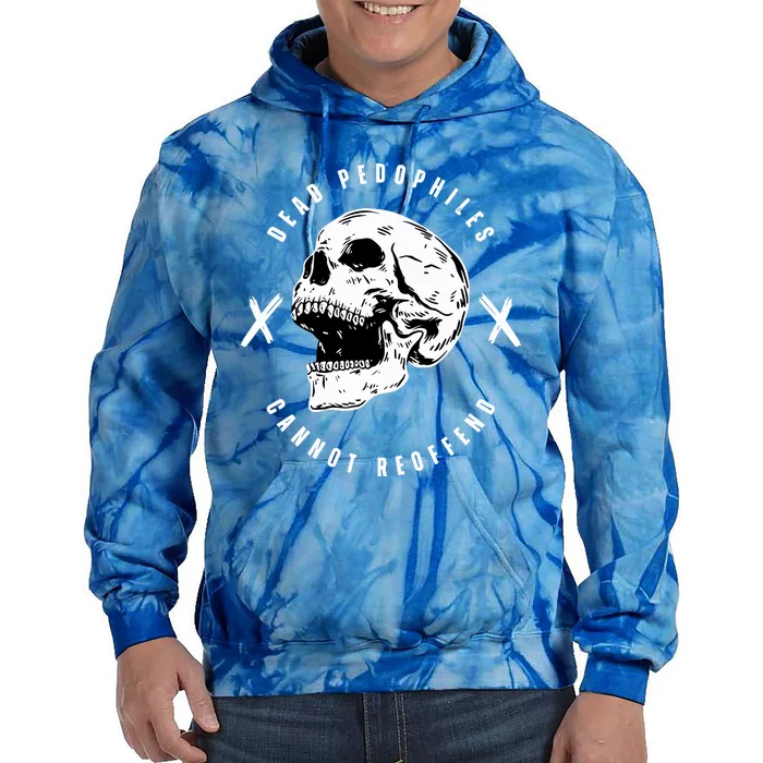 Alex Rosen Wearing Dead Pedophiles Cannot Reoffend Tie Dye Hoodie