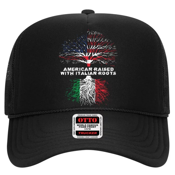 American Raised With Italian Roots Italy High Crown Mesh Trucker Hat