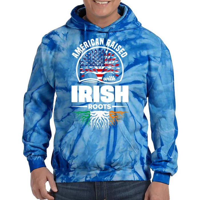 American Raised With Irish Roots Ireland Irish Ireland Flag Cool Gift Tie Dye Hoodie