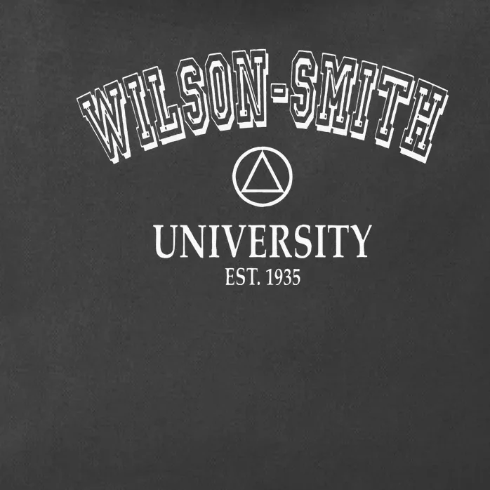 Addiction Recovery WILSON SMITH UNIVERSITY Alcoholics AA Zip Tote Bag