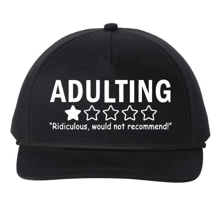 Adulting Ridiculous Would Not Recommend Snapback Five-Panel Rope Hat