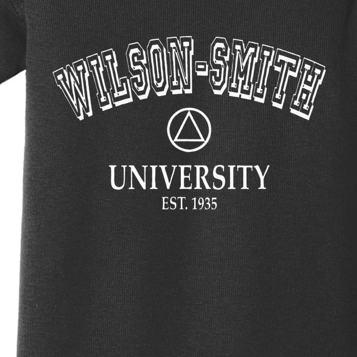 Addiction Recovery WILSON SMITH UNIVERSITY Alcoholics AA Baby Bodysuit