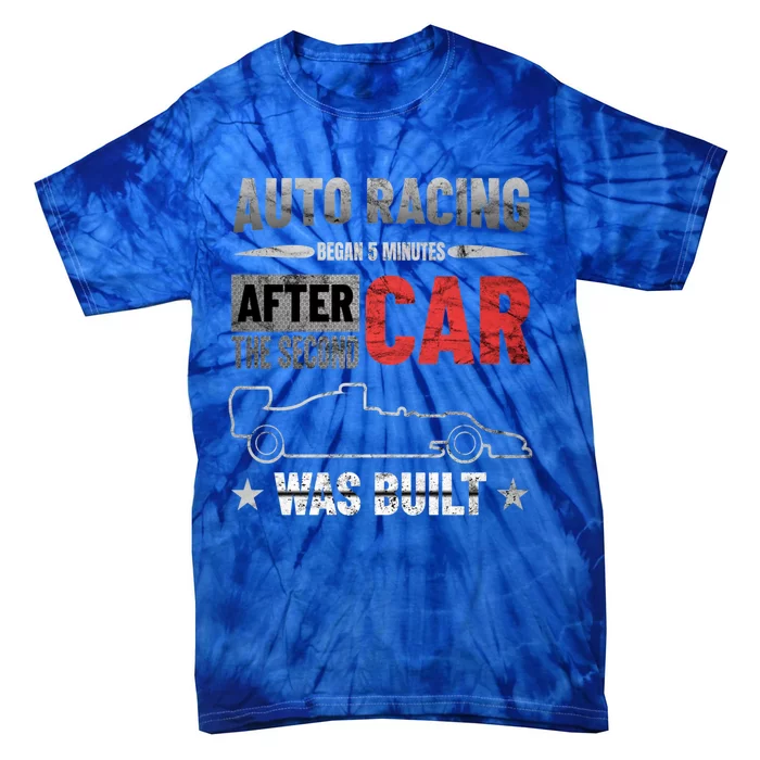 Auto Racing Was Built Funny Auto Racing Mechanic Gift Tie-Dye T-Shirt