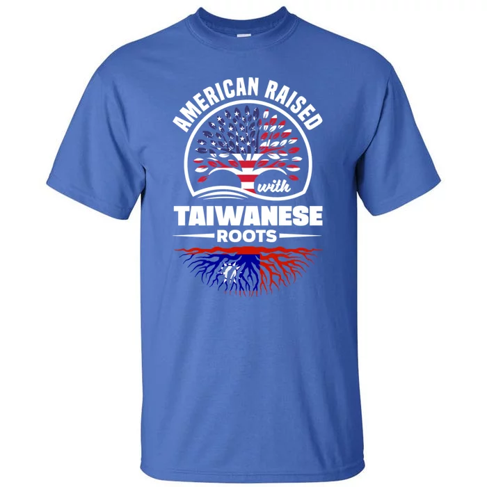 American Raised With Taiwanese Roots Taiwan Taiwanese Flag Gift Tall T-Shirt