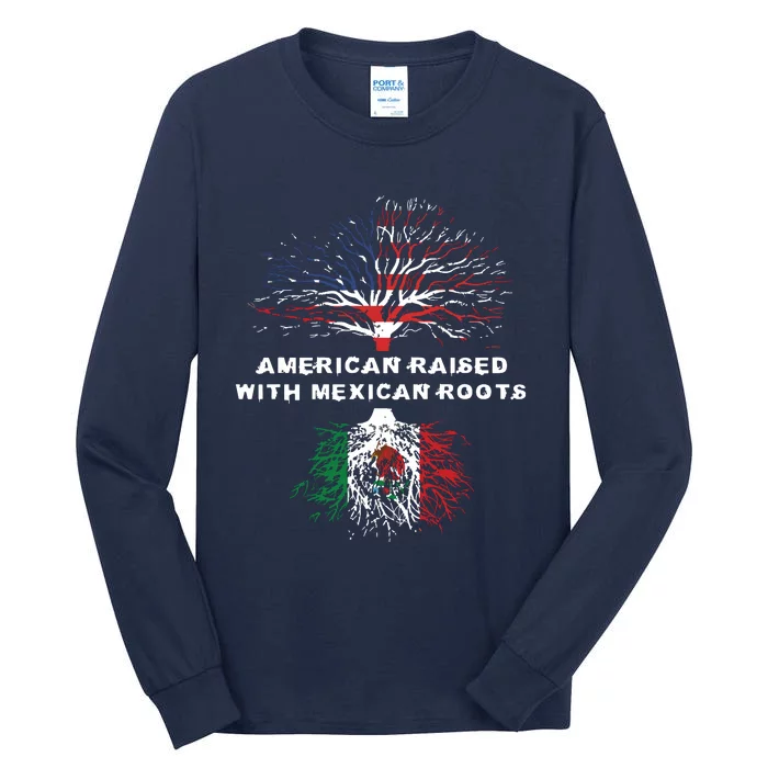 American Raised With Mexican Roots Mexico Tall Long Sleeve T-Shirt