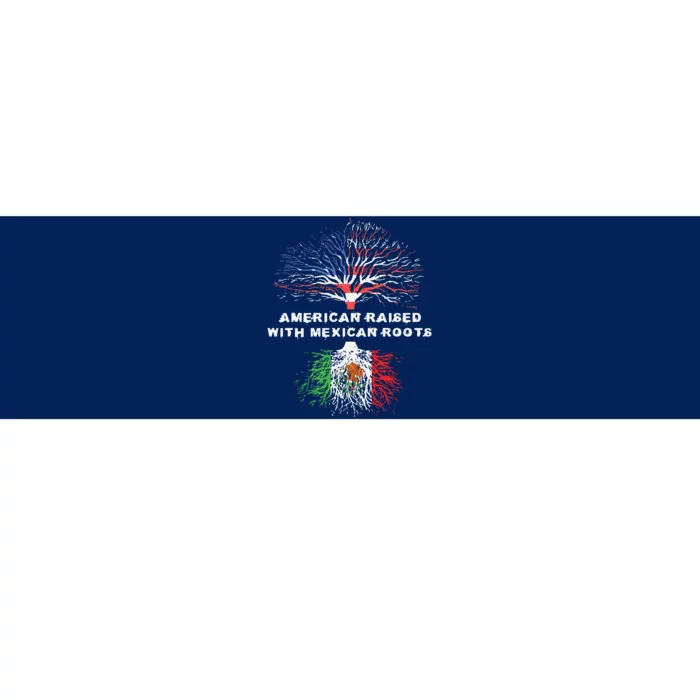 American Raised With Mexican Roots USA Flag Bumper Sticker