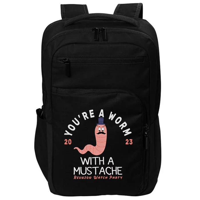 Ariana Reality You’re A Worm With A Mustache Ariana Fans Reality Lover Impact Tech Backpack