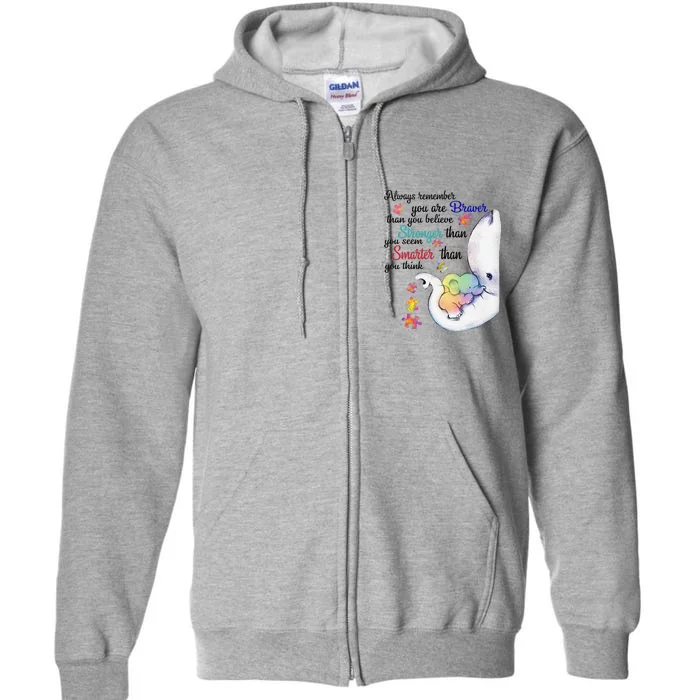 Always Remember You Are Braver Than You Believe Autism Full Zip Hoodie