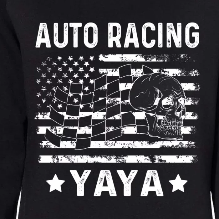 Auto Racing Yaya Grandma Usa Flag 4th Of July Gift Womens California Wash Sweatshirt