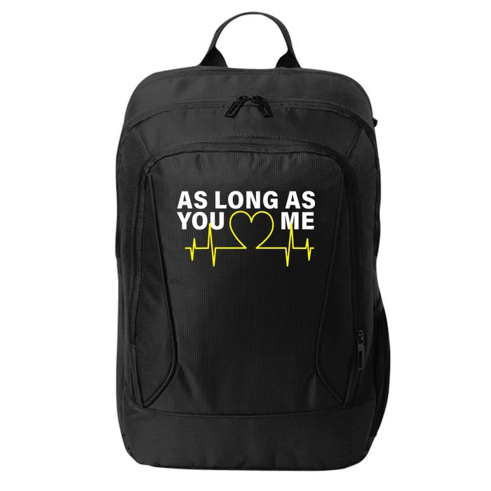 As Long As You Love Me City Backpack