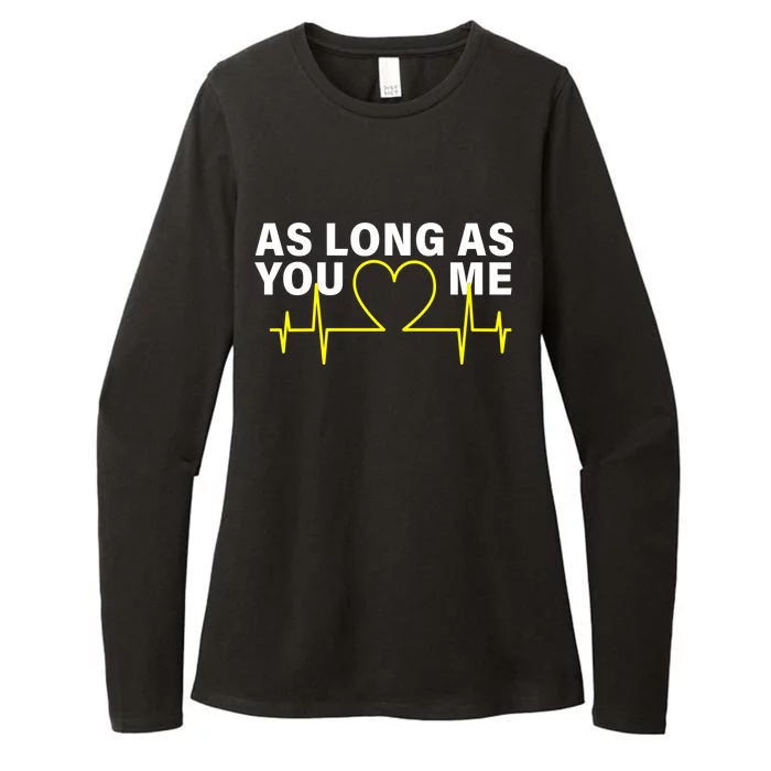 As Long As You Love Me Womens CVC Long Sleeve Shirt