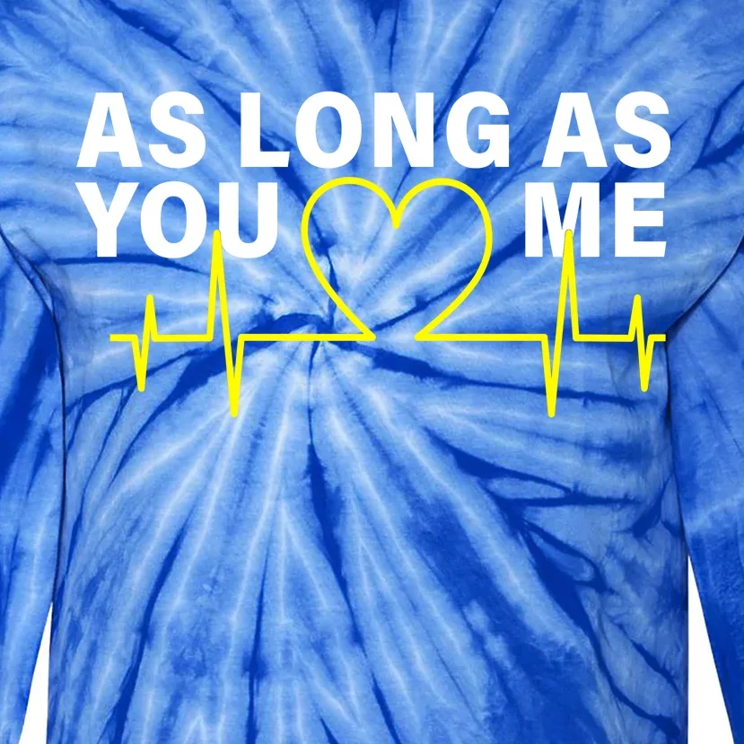 As Long As You Love Me Tie-Dye Long Sleeve Shirt