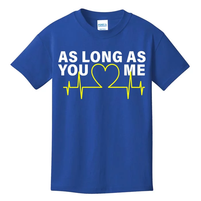 As Long As You Love Me Kids T-Shirt