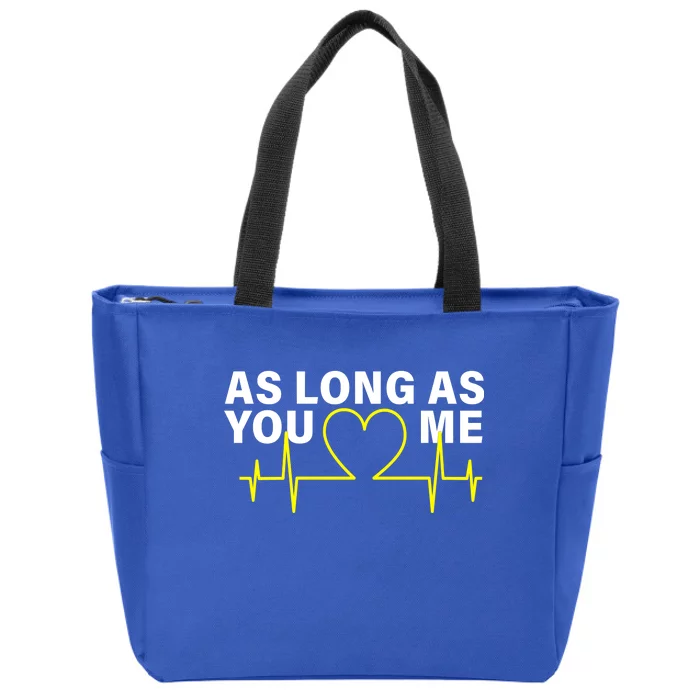 As Long As You Love Me Zip Tote Bag