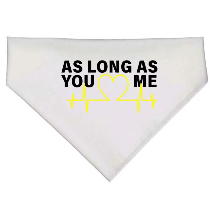 As Long As You Love Me USA-Made Doggie Bandana