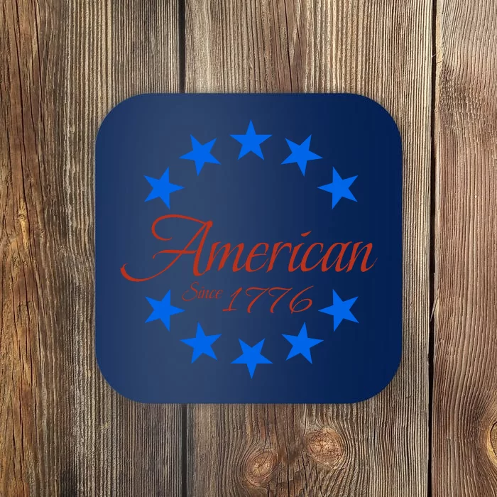 American Since 1776 We The People 1776 Patriotic American Conservative Coaster